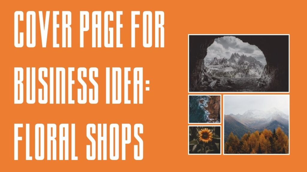 Cover Page for Business Idea Floral Shops