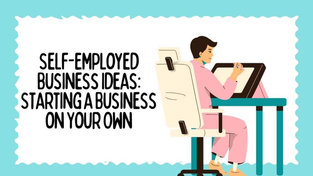 Self-Employed Business